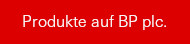 Produkte auf BP PLC