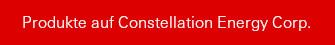 Produkte auf Constellation Energy