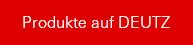 Produkte auf DEUTZ