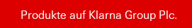 Produkte auf Klarna Group Plc.