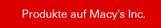 Produkte auf Macy's Inc.
