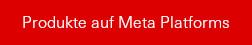 Produkte auf Meta Platforms