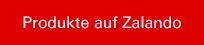 Produkte auf Zalando
