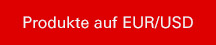 Produkte auf EUR/USD