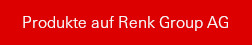 Produkte auf Renk Group